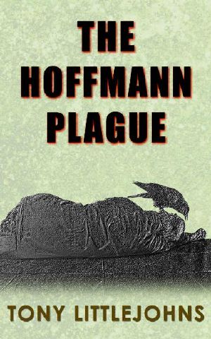 [Hoffmann Plague 01] • The Hoffmann Plague